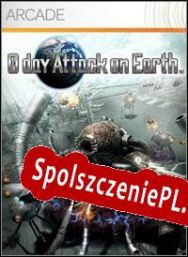 0 Day Attack on Earth (2009/ENG/Polski/Pirate)