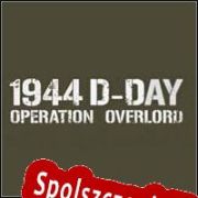 1944 D-Day: Operation Overlord (2022/ENG/Polski/Pirate)