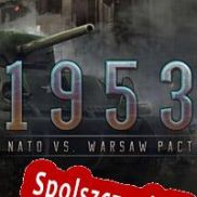 1953: NATO vs Warsaw Pact (2022/ENG/Polski/RePack from SCOOPEX)