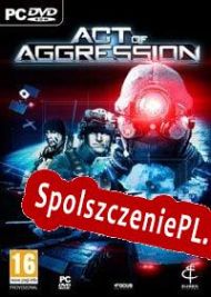 Act of Aggression (2015/ENG/Polski/RePack from ACME)