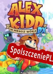 Alex Kidd in the Miracle World DX (2021/ENG/Polski/RePack from AGGRESSiON)