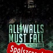 All Walls Must Fall (2018) | RePack from KEYGENMUSiC