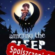 Among the Sleep: Enhanced Edition (2017/ENG/Polski/License)