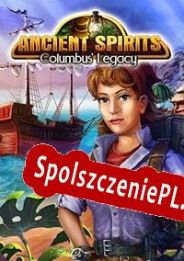 Ancient Spirits: Columbus’ Legacy (2010) | RePack from AGGRESSiON