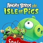 Angry Birds VR: Isle of Pigs (2019) | RePack from ArCADE