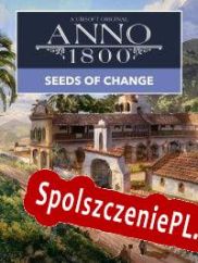 Anno 1800: Seeds of Change (2022/ENG/Polski/Pirate)