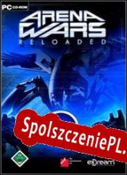 Arena Wars Reloaded (2007/ENG/Polski/RePack from SST)