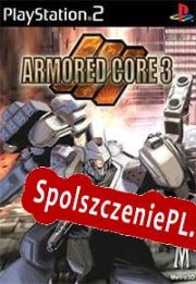 Armored Core 3 (2002/ENG/Polski/RePack from SDV)