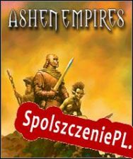 Ashen Empires (2003/ENG/Polski/RePack from Anthrox)