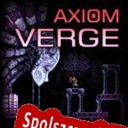 Axiom Verge (2022/ENG/Polski/RePack from STATiC)