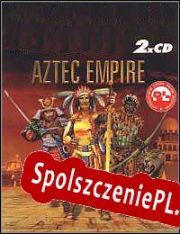 Aztec Empire (1999) (1999/ENG/Polski/RePack from AkEd)