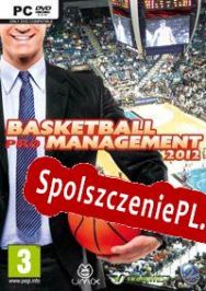 Basketball Pro Management 2012 (2012/ENG/Polski/License)