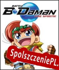 Battle B-Daman: Fire Spirits! (2006) | RePack from MODE7