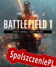 Battlefield 1: They Shall Not Pass (2017/ENG/Polski/License)