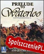 Battleground 8: Prelude to Waterloo (1997/ENG/Polski/RePack from BRD)