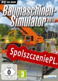 Baumaschinen Simulator 2012 (2012) | RePack from MTCT