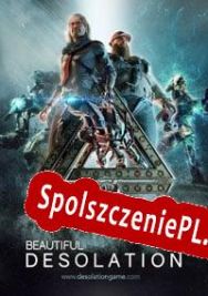 Beautiful Desolation (2020/ENG/Polski/License)