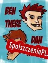 Ben There, Dan That! (2008/ENG/Polski/RePack from BAKA!)