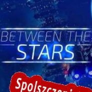 Between the Stars (2022) | RePack from Under SEH