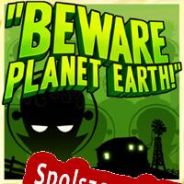 Beware Planet Earth! (2012) | RePack from H2O