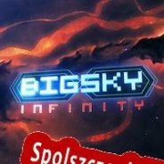 Big Sky Infinity (2012/ENG/Polski/Pirate)