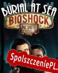 BioShock Infinite: Burial at Sea Episode Two (2014) | RePack from s0m