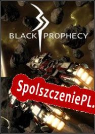 Black Prophecy (2011/ENG/Polski/License)