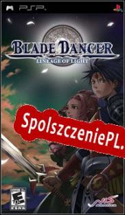 Blade Dancer: Lineage of Light (2006/ENG/Polski/RePack from HYBRiD)