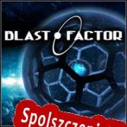 Blast Factor (2007) | RePack from BetaMaster