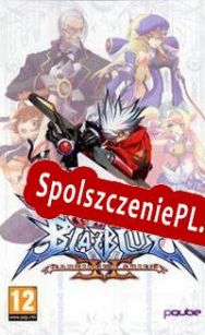 BlazBlue: Continuum Shift II (2011/ENG/Polski/Pirate)