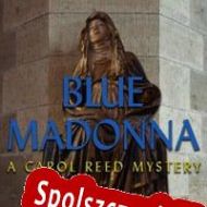 Blue Madonna: A Carol Reed Mystery (2011/ENG/Polski/License)