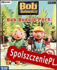 Bob the Builder: Bob Builds a Park (2002/ENG/Polski/RePack from REPT)