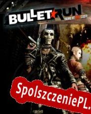 Bullet Run (2012/ENG/Polski/RePack from BRD)