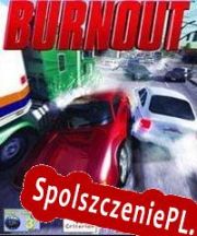 Burnout (2001/ENG/Polski/License)