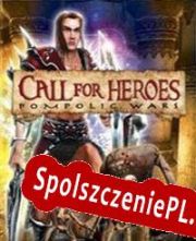 Call for Heroes: Pompolic Wars (2022) | RePack from Lz0