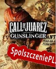 Call of Juarez: Gunslinger (2013) | RePack from Cerberus