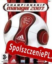 Championship Manager 2007 (2006/ENG/Polski/License)