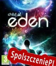 Child of Eden (2011/ENG/Polski/Pirate)