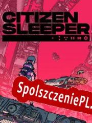 Citizen Sleeper (2022/ENG/Polski/Pirate)