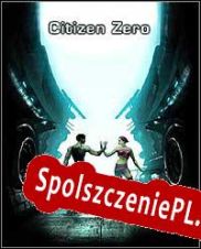 Citizen Zero (2022/ENG/Polski/License)