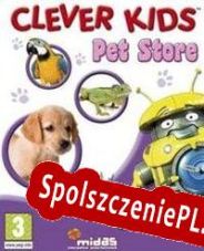 Clever Kids: Pet Store (2010/ENG/Polski/Pirate)