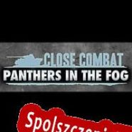 Close Combat: Panthers in the Fog (2012/ENG/Polski/License)