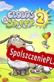 Clouds & Sheep 2 (2015/ENG/Polski/RePack from Under SEH)