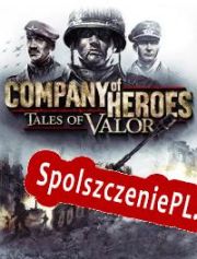 Company of Heroes: Tales of Valor (2009/ENG/Polski/Pirate)