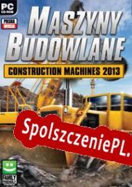 Construction Machines 2013 (2013/ENG/Polski/RePack from RU-BOARD)