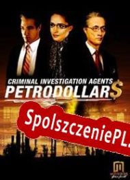 Criminal Investigation Agents: Petrodollars (2012/ENG/Polski/Pirate)