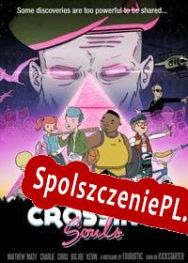 Crossing Souls (2022/ENG/Polski/RePack from MiRACLE)