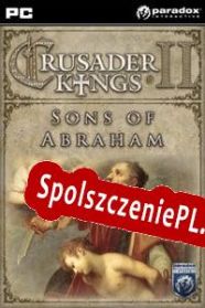 Crusader Kings II: Sons of Abraham (2013/ENG/Polski/License)