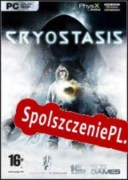 Cryostasis: Sleep of Reason (2008/ENG/Polski/Pirate)