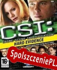 CSI: Crime Scene Investigation: Hard Evidence (2007/ENG/Polski/Pirate)